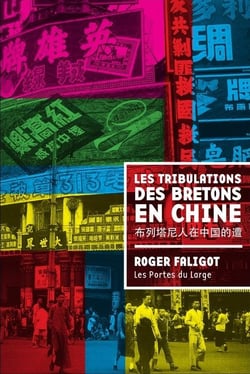 Les tribulations des bretons en Chine
