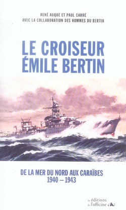 Le croiseur Emile Bertin - 1940-1943