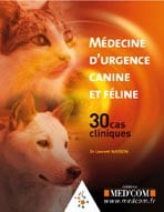 Médecine d'urgence canine et féline - 30 cas cliniques