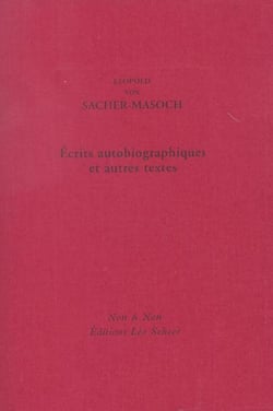 Ecrits autobiographiques et autres textes