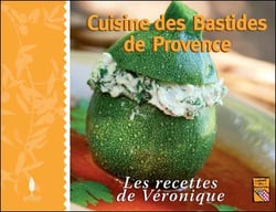 Cuisine bastides provence - les recettes de Véronique