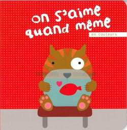 On s'aime quand meme en couleurs