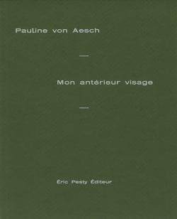 Mon antérieur visage