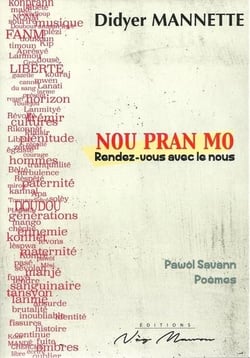 Nou pran mo. rendez-vous avec le nous