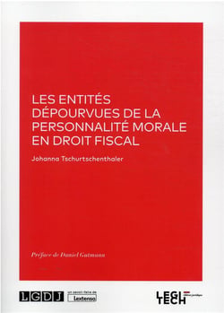 Les entités dépourvues de la personnalité morale en droit fiscal