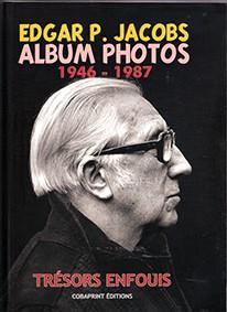 Edgar P. Jacobs - album photos t.2 - 1946-1987