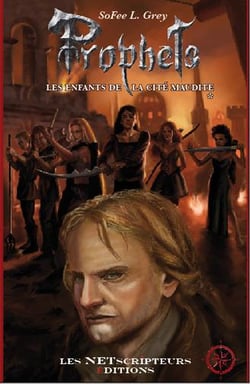 Prophets Tome 1 - les enfants de la cité maudite