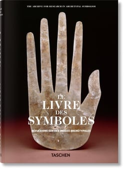 Le livre des symboles : réflexions sur des images archétypales
