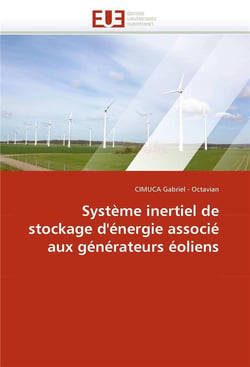 Systeme inertiel de stockage d'energie associe aux generateurs eoliens