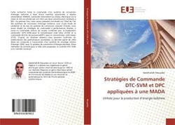 Strategies de commande dtc-svm et dpc appliquees a une mada - utilisee pour la production d'energie