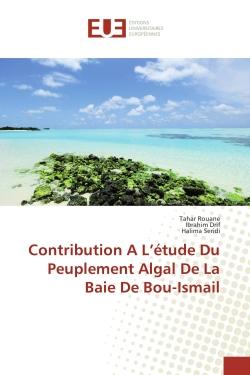 Contribution A L'etude Du Peuplement Algal De La Baie De Bou-Ismail