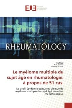 Le myélome multiple du sujet âgé en rhumatologie: à propos de 51 cas : Le profil épidémiologique et clinique du myélome multiple du sujet âgé en milieu rhumatologique