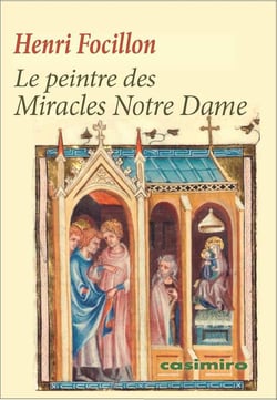 Le peintre des miracles Notre Dame