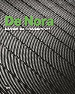 De Nora : Stories from a century of life