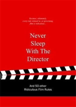 Never sleep with the director