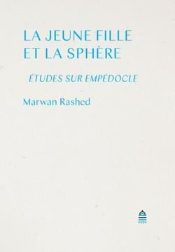 La jeune fille et la sphère - études sur Empédocle
