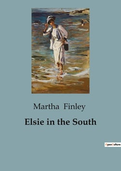 Elsie in the South : Exploration and Early Encounters in Florida