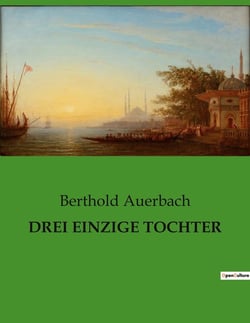 DREI EINZIGE TOCHTER : Der innere Kampf zwischen Tradition und Freiheit