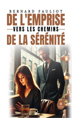 De l'emprise vers les chemins de la sérénité