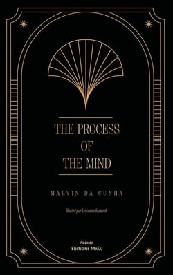 The Process of the Mind -  Illustré par Lewanna Kanarek