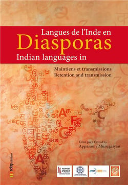 Langues de l'inde en diasporas, maintiens et transmissions - indian languages in diasporas, retention and transmission