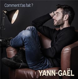 Comment t'as fait ?