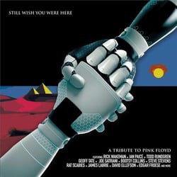 STILL WISH YOU WERE HERE : A TRIBUTE TO PINK FLOYD