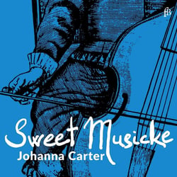 Sweet Musicke - La Lyra Viol et le monde du théâtre jacobéen