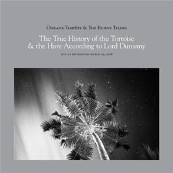 The true history of the tortoise & the hare according to lord Dunsany