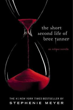 The Short Second Life of Bree Tanner - An Eclipse Novella