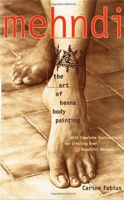 Mehndi the art of henna body painting