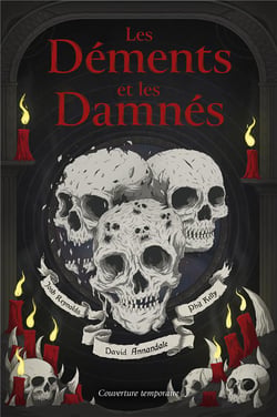 Les Déments et les Damnés