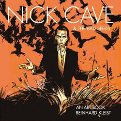 Nick Cave and the bad seeds : an art book