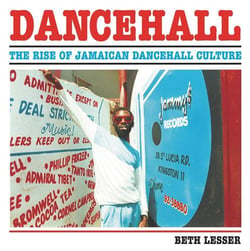 Dancehall the rise of jamaican dancehall culture