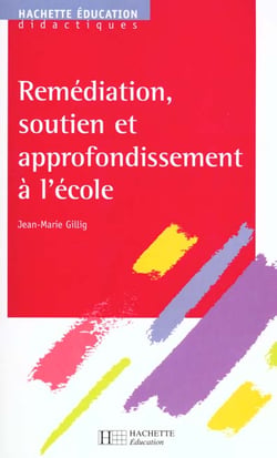 Remediation soutien approfondi ecole