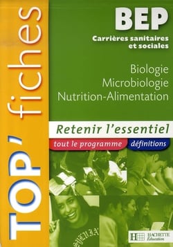 Top'fiches - biologie, micro-biologie, nutrition-alimentation - bep css