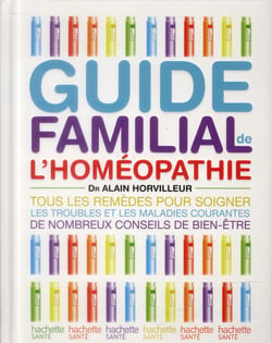 Guide familial de l'homéopathie