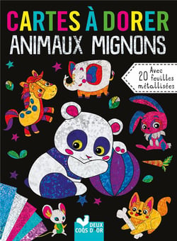 Cartes à dorer : animaux mignons