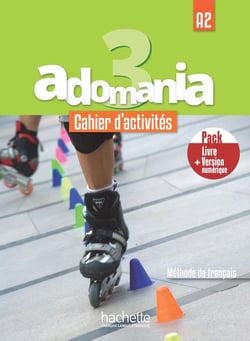 ADOMANIA 3 : FLE - cahier d'activités - A2 -  pack cahier + version numérique