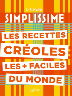 Les recettes créoles les + faciles du monde