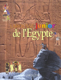 Larousse junior de l'egypte