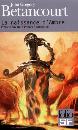 Prélude aux Neuf Princes d'Ambre Tome 3 : La naissance d'Ambre