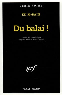 Du balai !