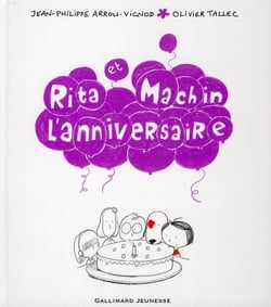 Rita et Machin. L'anniversaire