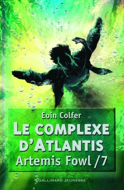 Artemis Fowl Tome 7 : Le complexe d'Atlantis