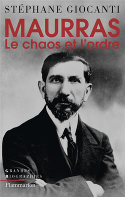 Maurras - le chaos et l'ordre