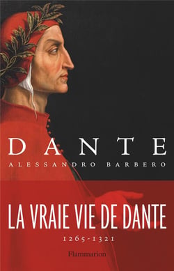 Dante - la vraie vie de Dante, 1265-1321