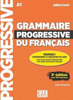 Grammaire progressive du français - FLE - débutant - A1 (3e édition)