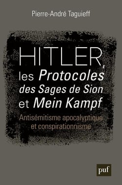 Hitler, les protocoles des sages de Sion et mein kampf - antisemitisme apocalyptique et conspirationnisme