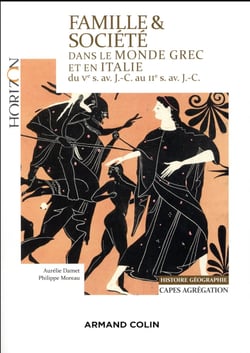 Famille et société dans le monde grec et en Italie du Ve siècle av. J.-C. au IIe siècle av. J.-C.